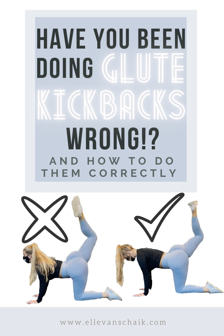 Have You Been Doing  Glute Kickbacks Wrong!? And How To Do Them Correctly